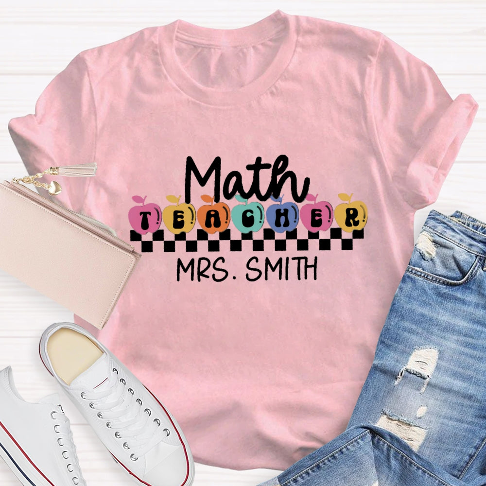 Personalized Math Teacher Name Colorful Apple T-shirt