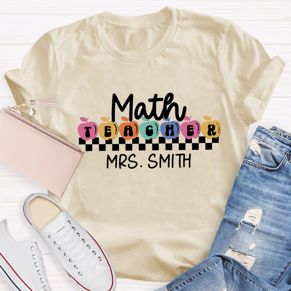 Personalized Math Teacher Name Colorful Apple T-shirt