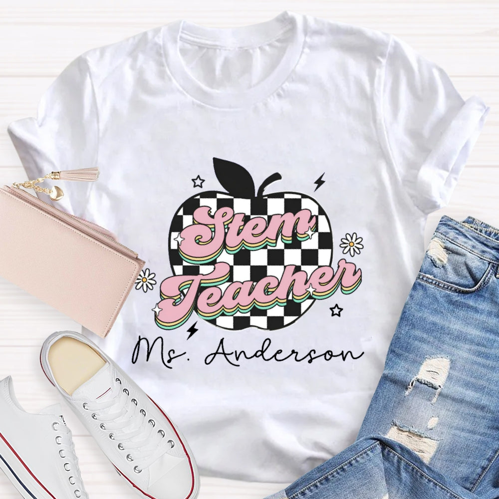 Personalized STEM Teacher Name Apple T-shirt
