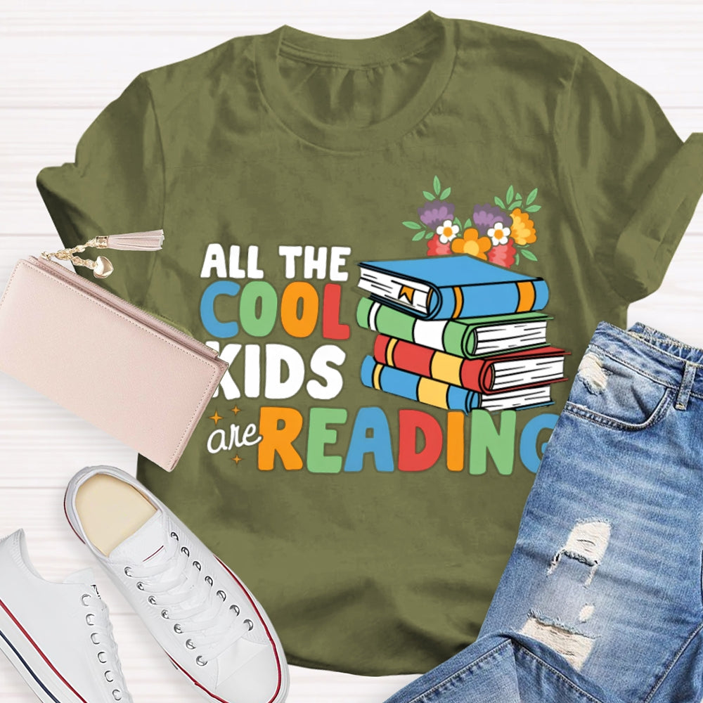 All The Cool Kids And Reading Flowers And Books T-shirt