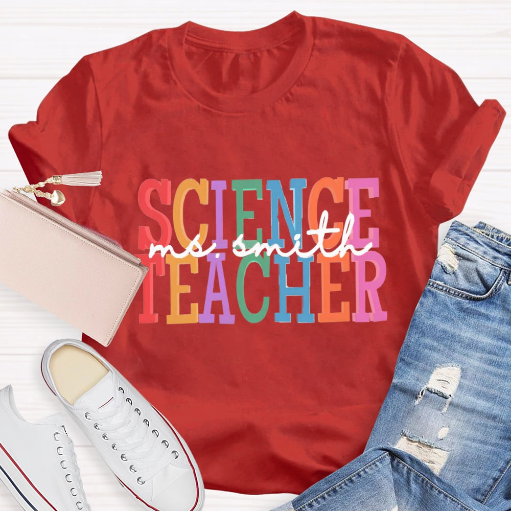 Personalized Name Science Teacher T-shirt