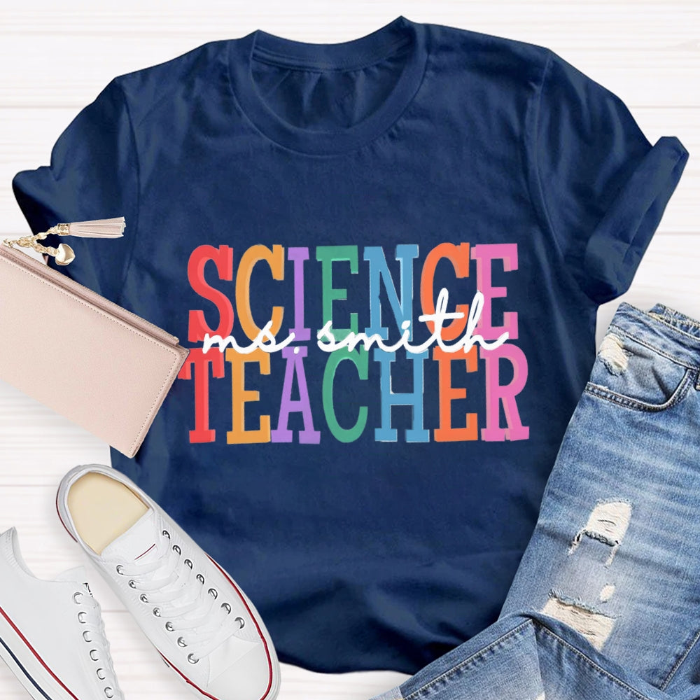 Personalized Name Science Teacher T-shirt