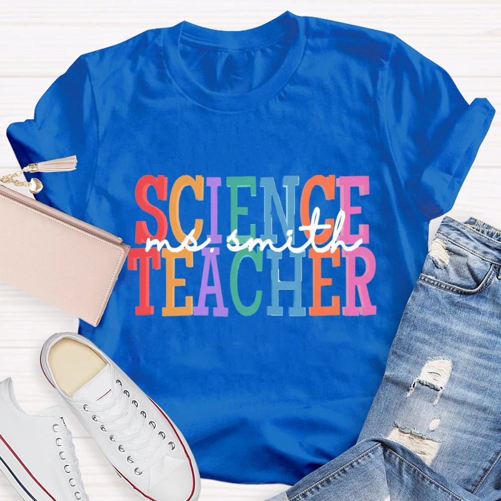 Personalized Name Science Teacher T-shirt