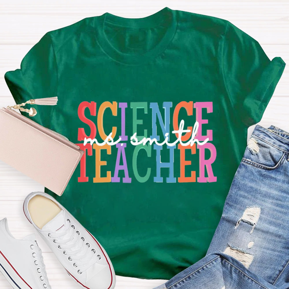 Personalized Name Science Teacher T-shirt