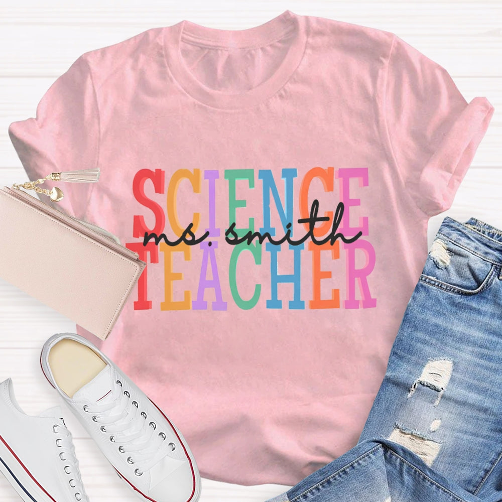 Personalized Name Science Teacher T-shirt