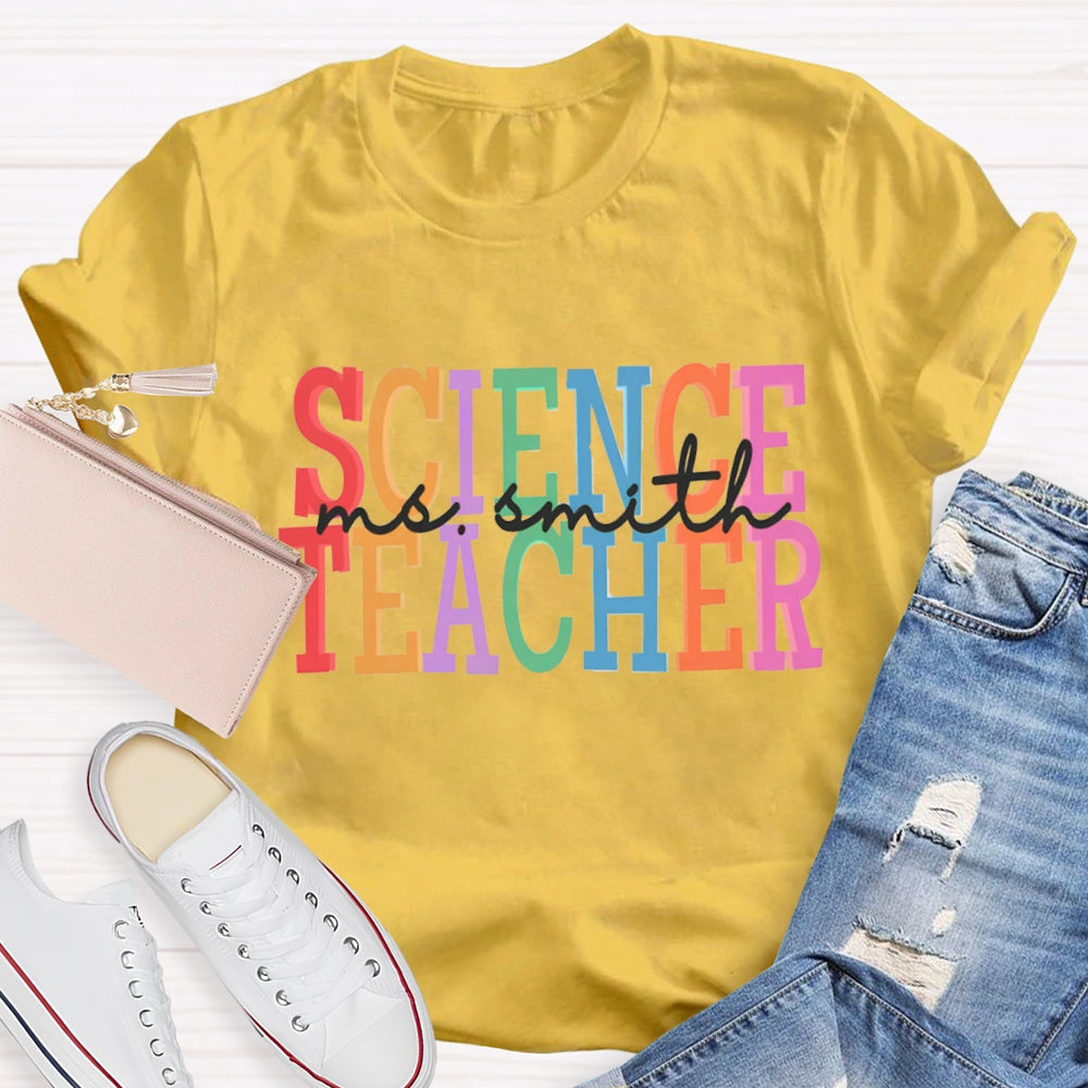 Personalized Name Science Teacher T-shirt