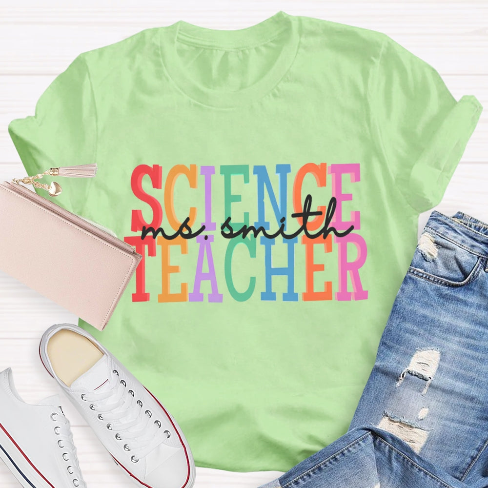 Personalized Name Science Teacher T-shirt