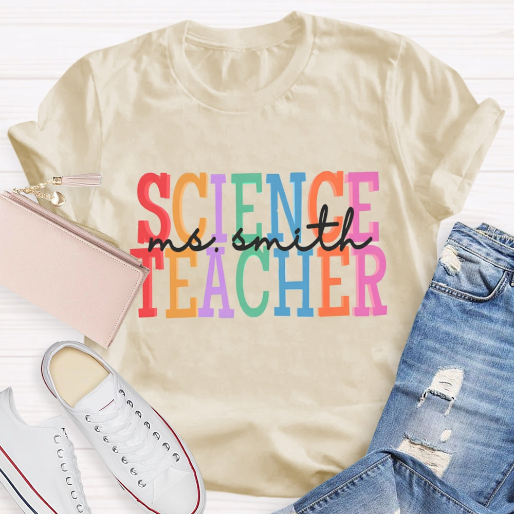 Personalized Name Science Teacher T-shirt