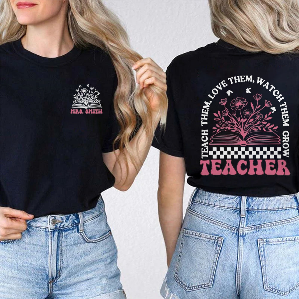 Personalized Name Teach Love Students Double Printed T-shirt
