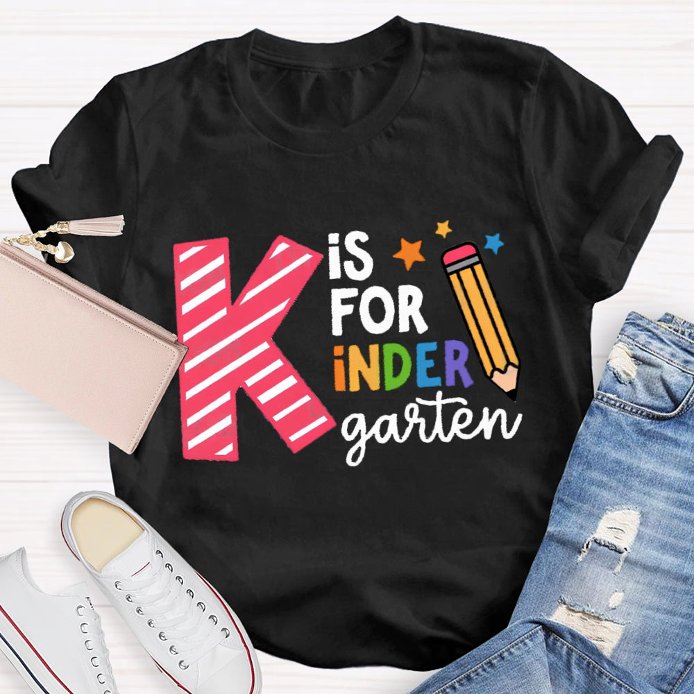 Personalized Grade K Is For Kindergarten T-Shirt