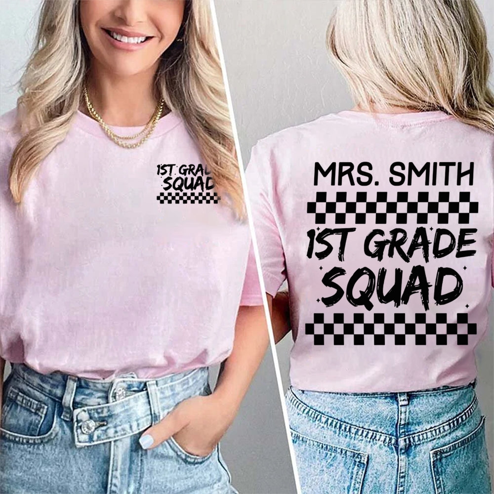Personalized Name And Grade First Grade Squad Teacher Double Printed T-shirt