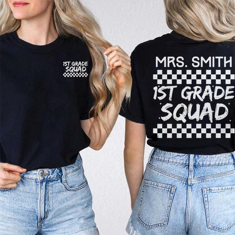Personalized Name And Grade First Grade Squad Teacher Double Printed T-shirt