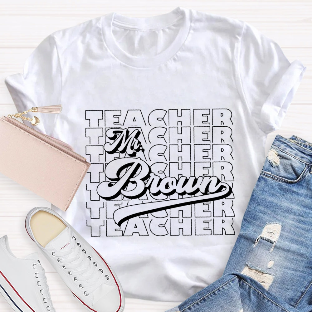 Personalized Name Back To School Teacher T-shirt