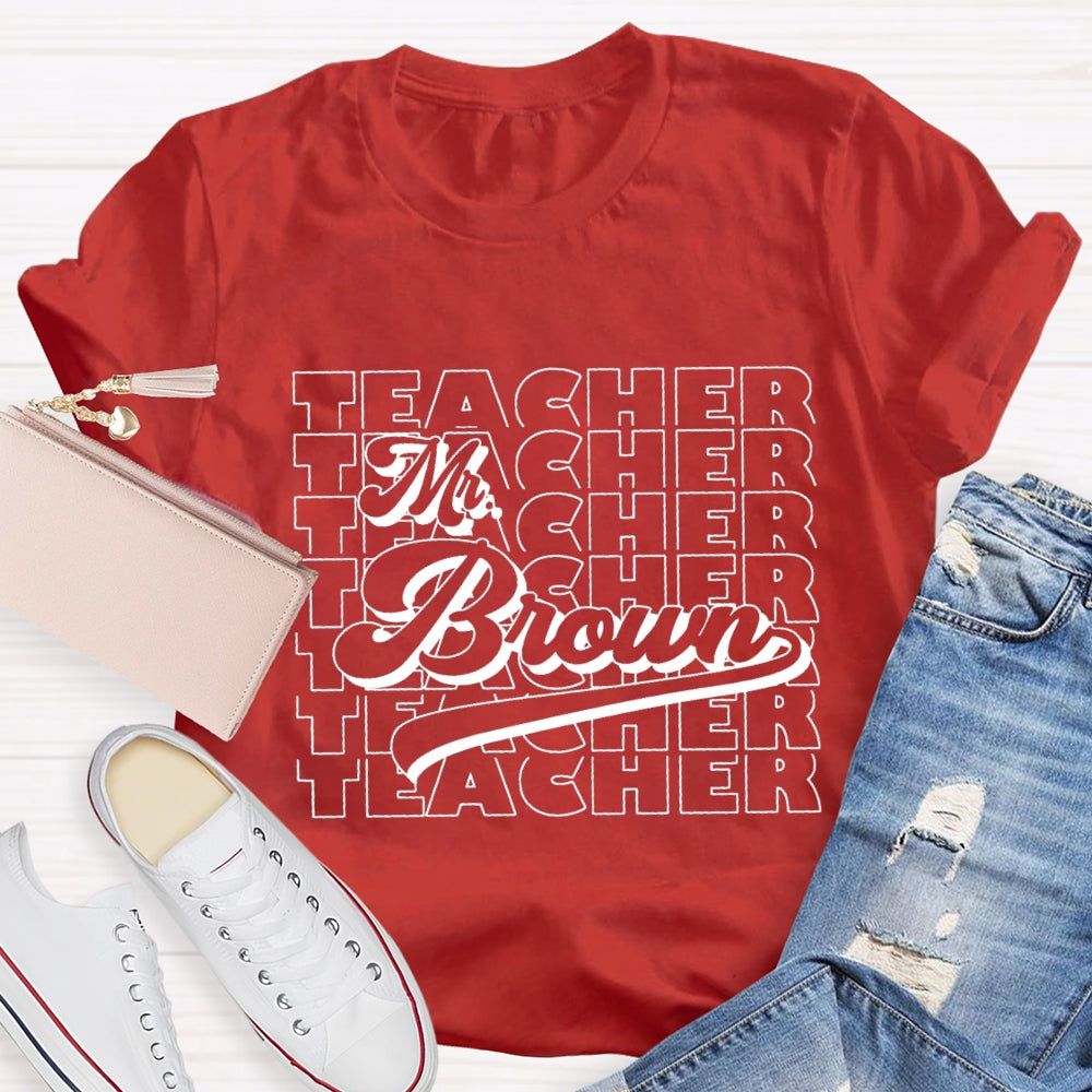 Personalized Name Back To School Teacher T-shirt