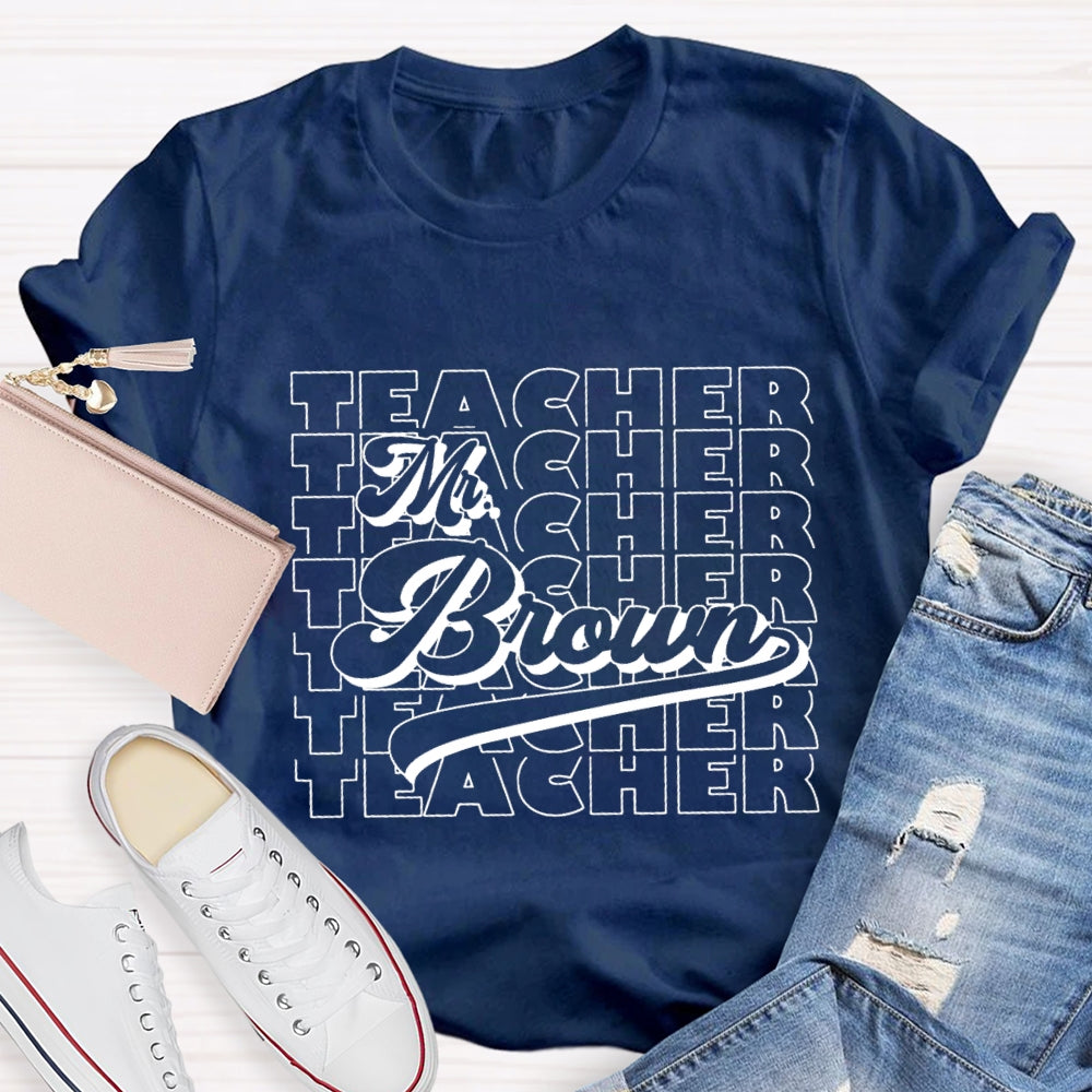 Personalized Name Back To School Teacher T-shirt