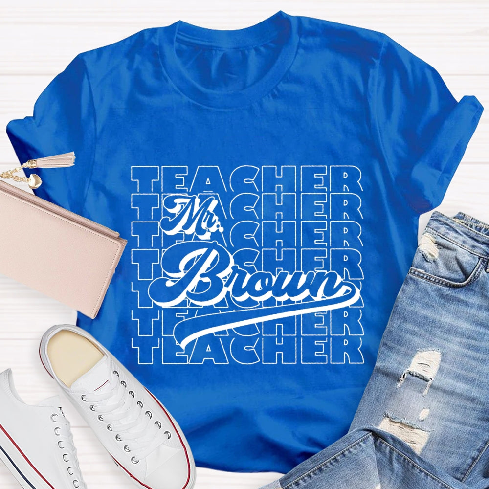 Personalized Name Back To School Teacher T-shirt