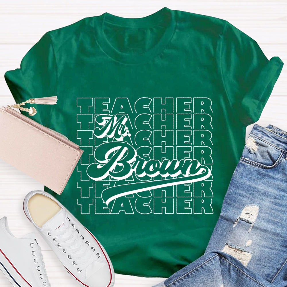 Personalized Name Back To School Teacher T-shirt