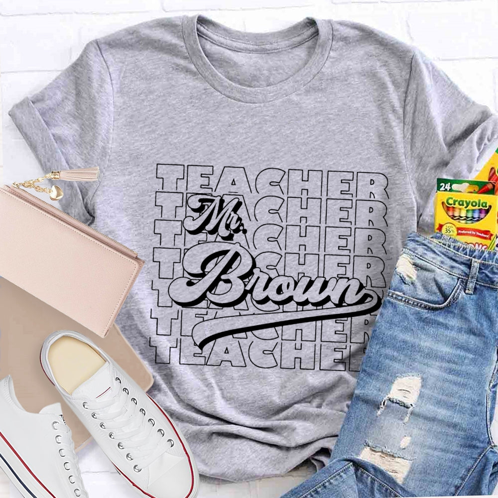 Personalized Name Back To School Teacher T-shirt