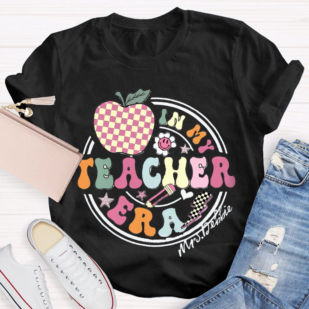 Personalized Name In My Teacher Ear Teacher Shirt