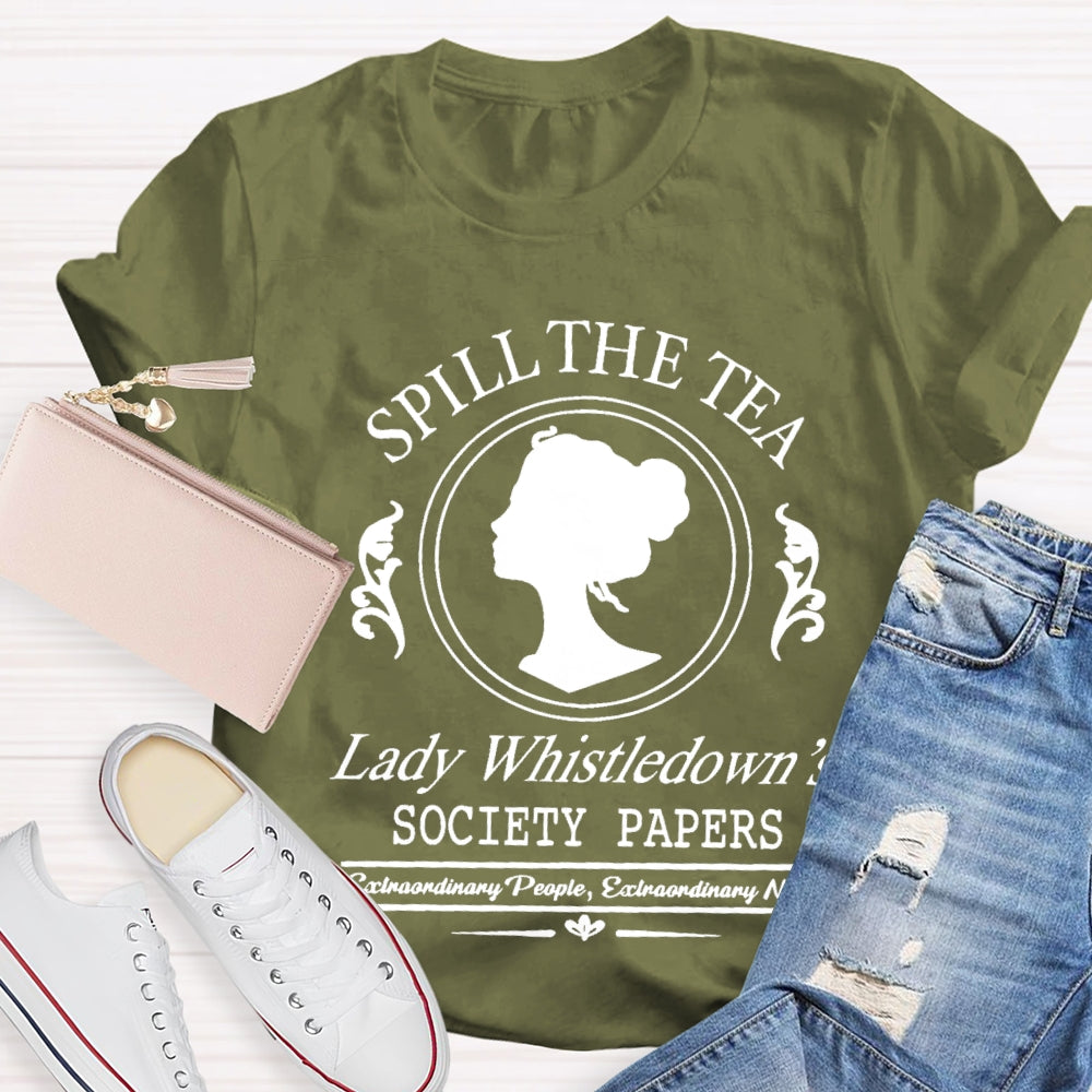 Spill The Tea Lady Whistledown's T-Shirt
