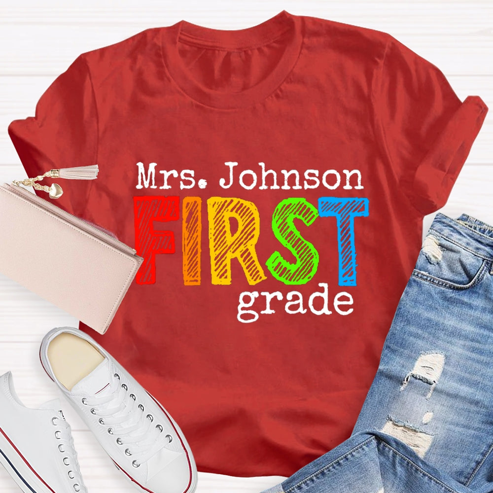 Personalized Name And Grade First Grade Teacher T-shirt