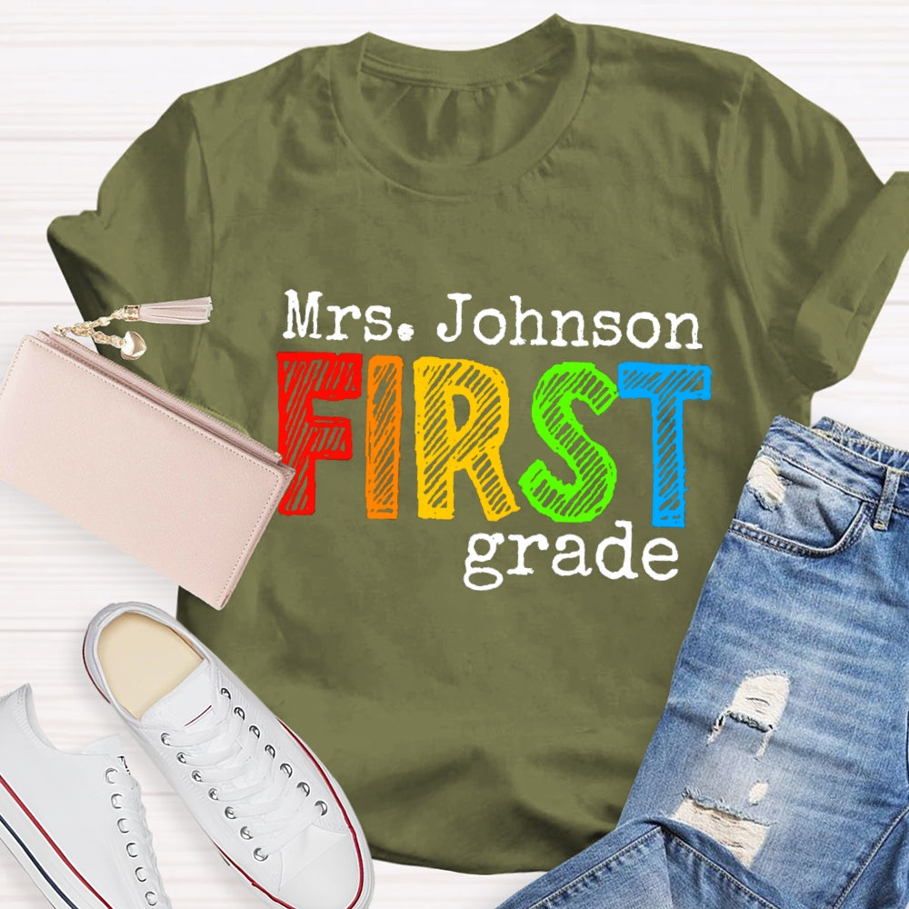 Personalized Name And Grade First Grade Teacher T-shirt