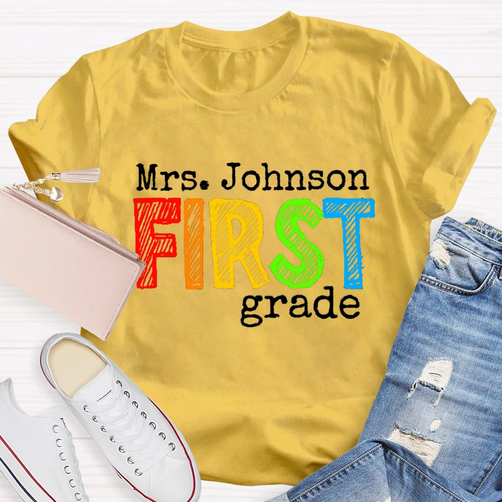 Personalized Name And Grade First Grade Teacher T-shirt