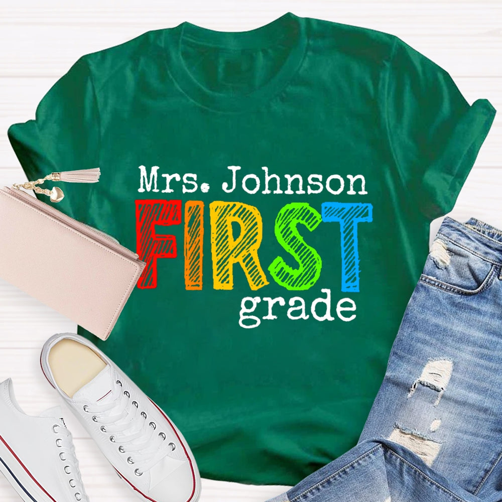Personalized Name And Grade First Grade Teacher T-shirt