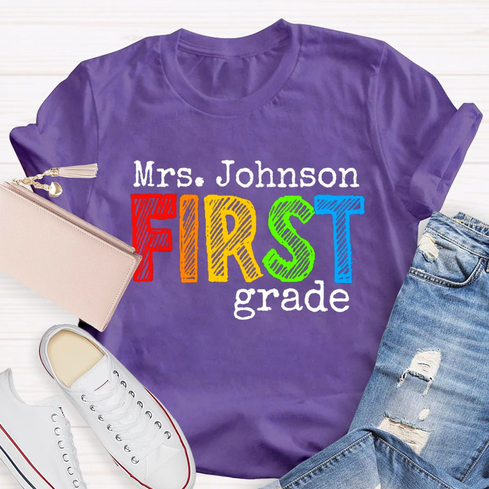Personalized Name And Grade First Grade Teacher T-shirt