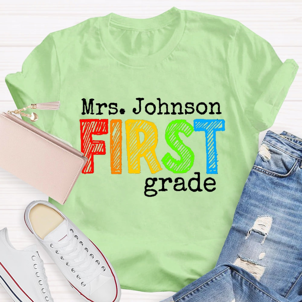 Personalized Name And Grade First Grade Teacher T-shirt
