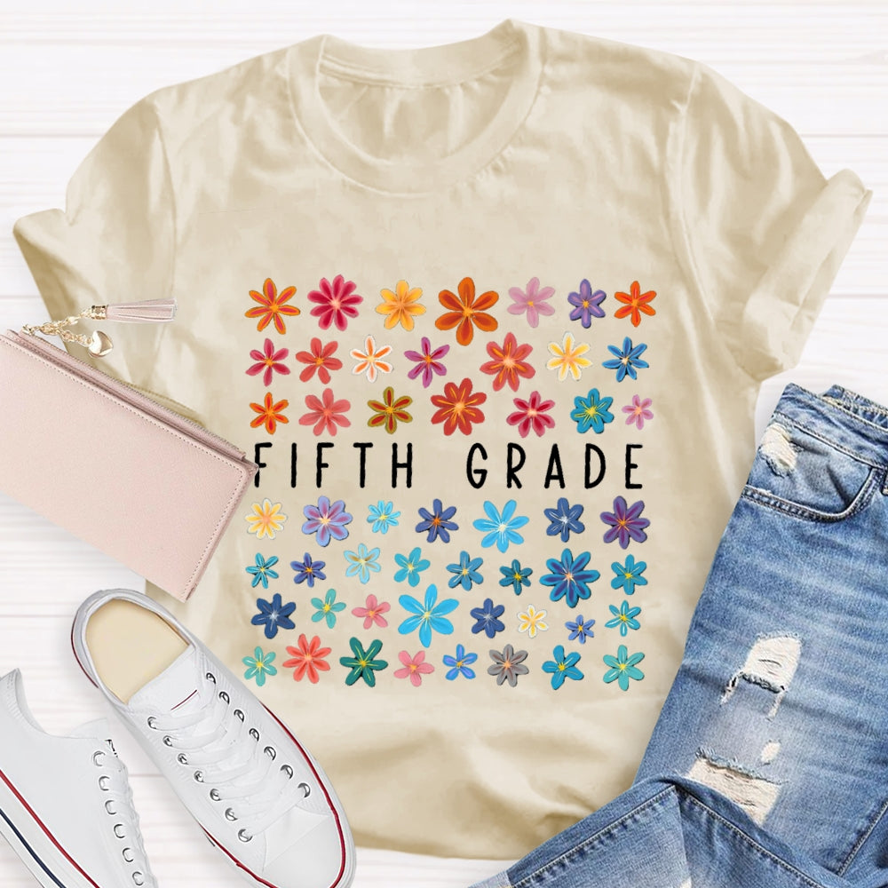 Personalized Grade Or Job Title Fifth Grade Colorful Flowers T-shirt