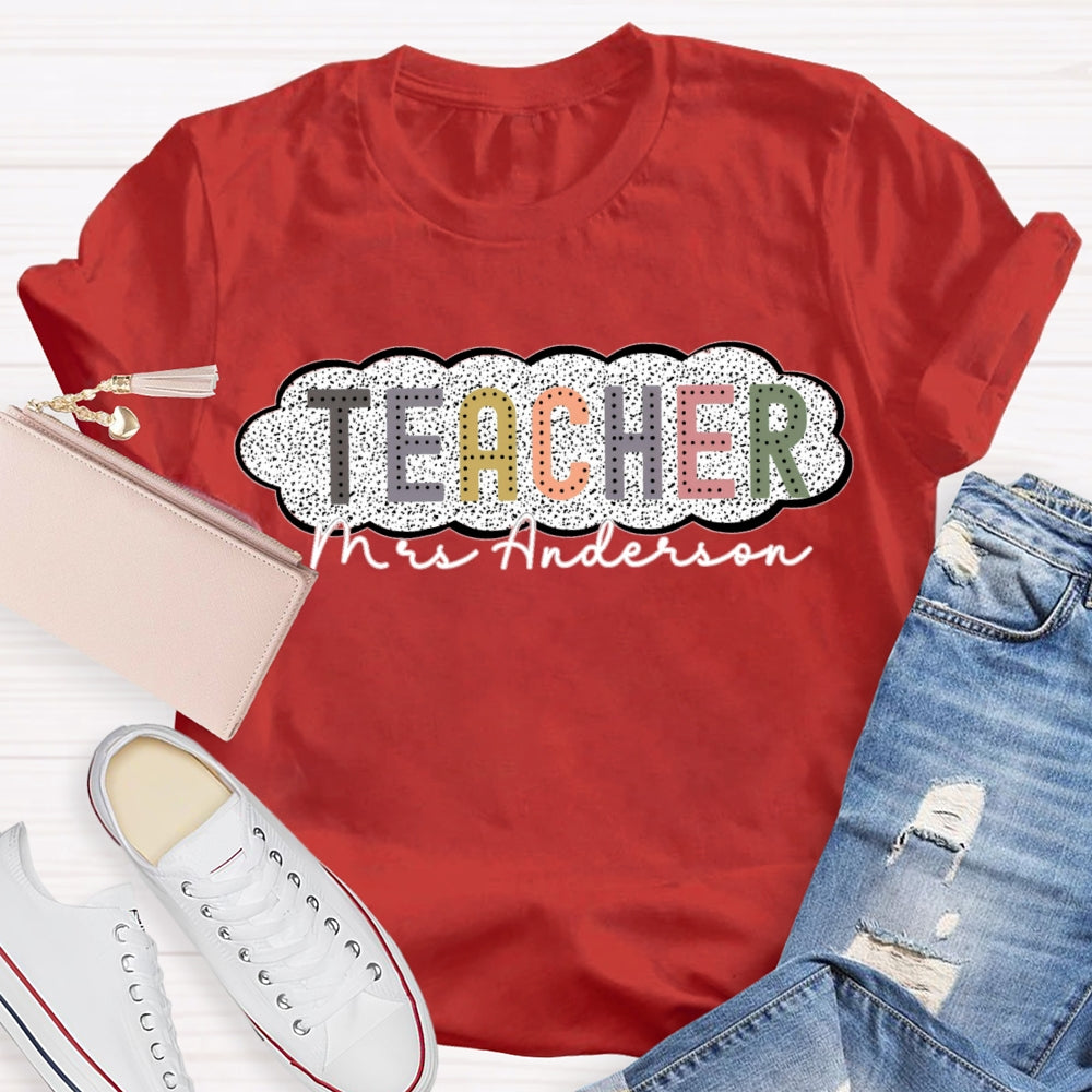 Personalized Name Spotted Print Teacher T-shirt