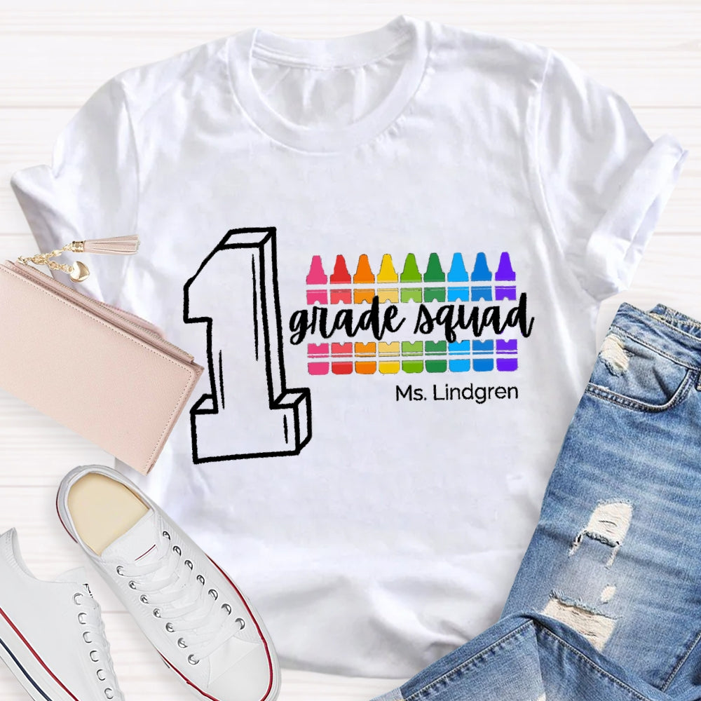 Personalized Name And Grade First Grade Squad Colored Pencils T-shirt