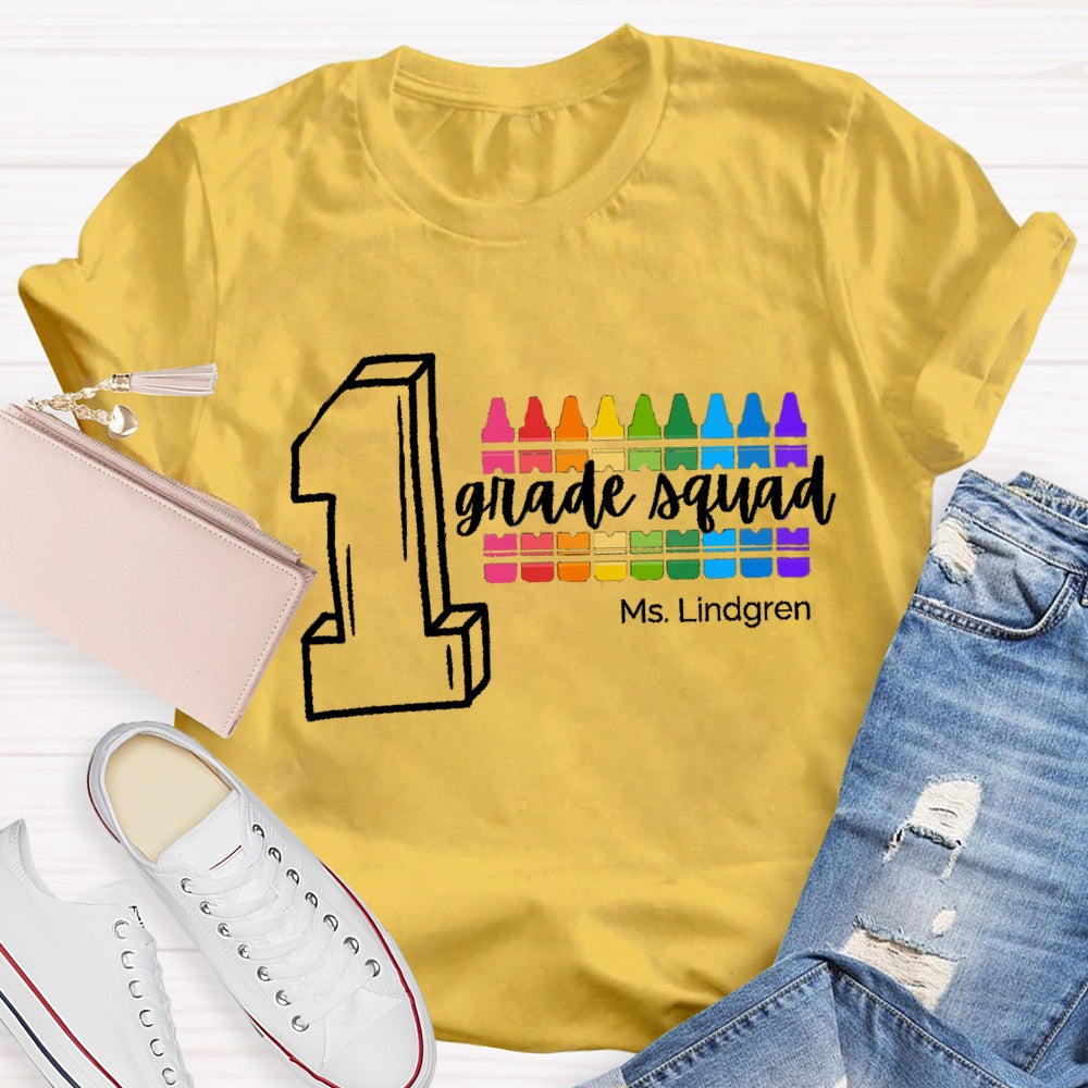 Personalized Name And Grade First Grade Squad Colored Pencils T-shirt