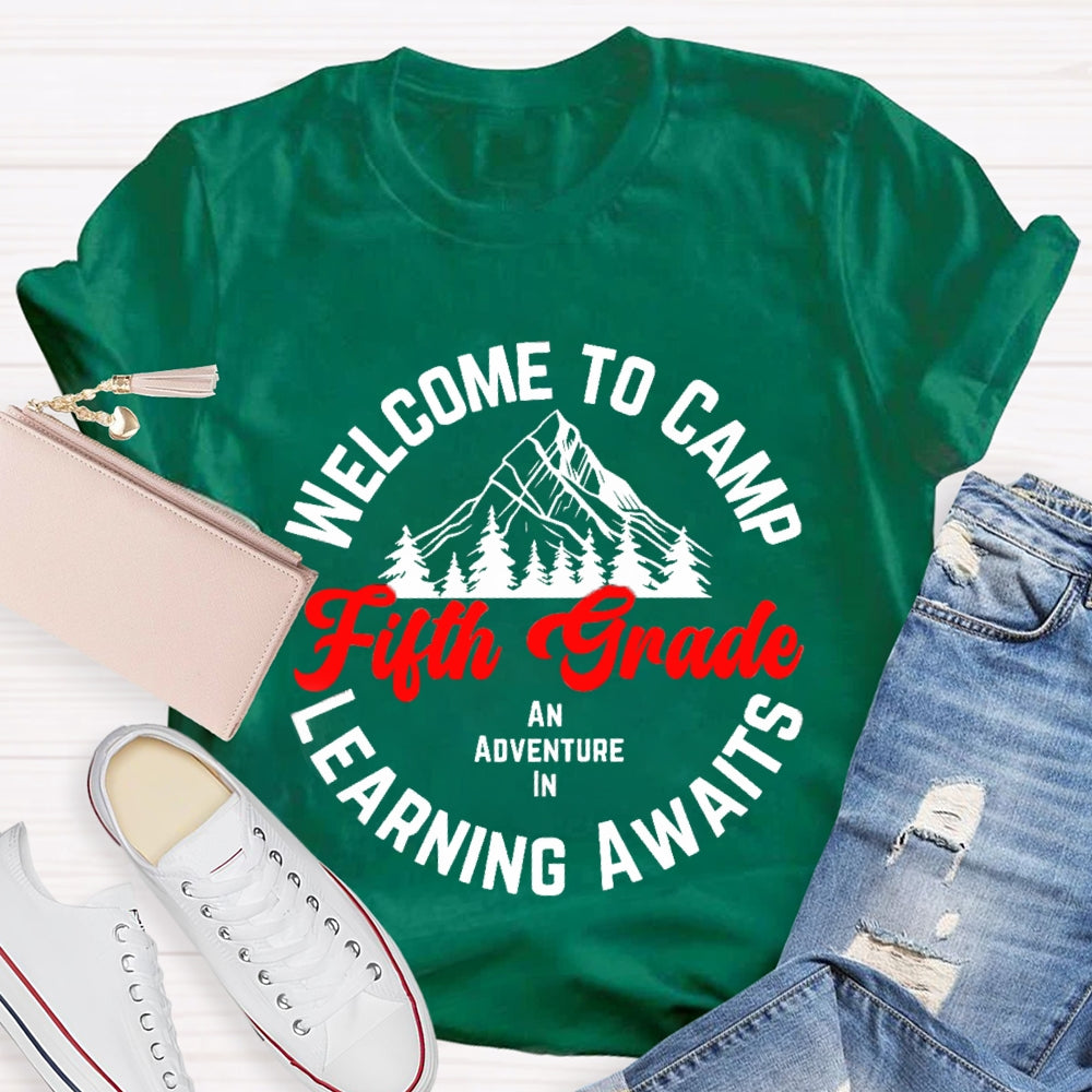 Personalized Grade Welcome To First Grade An Adventure In Camp Learning Awaits T-shirt