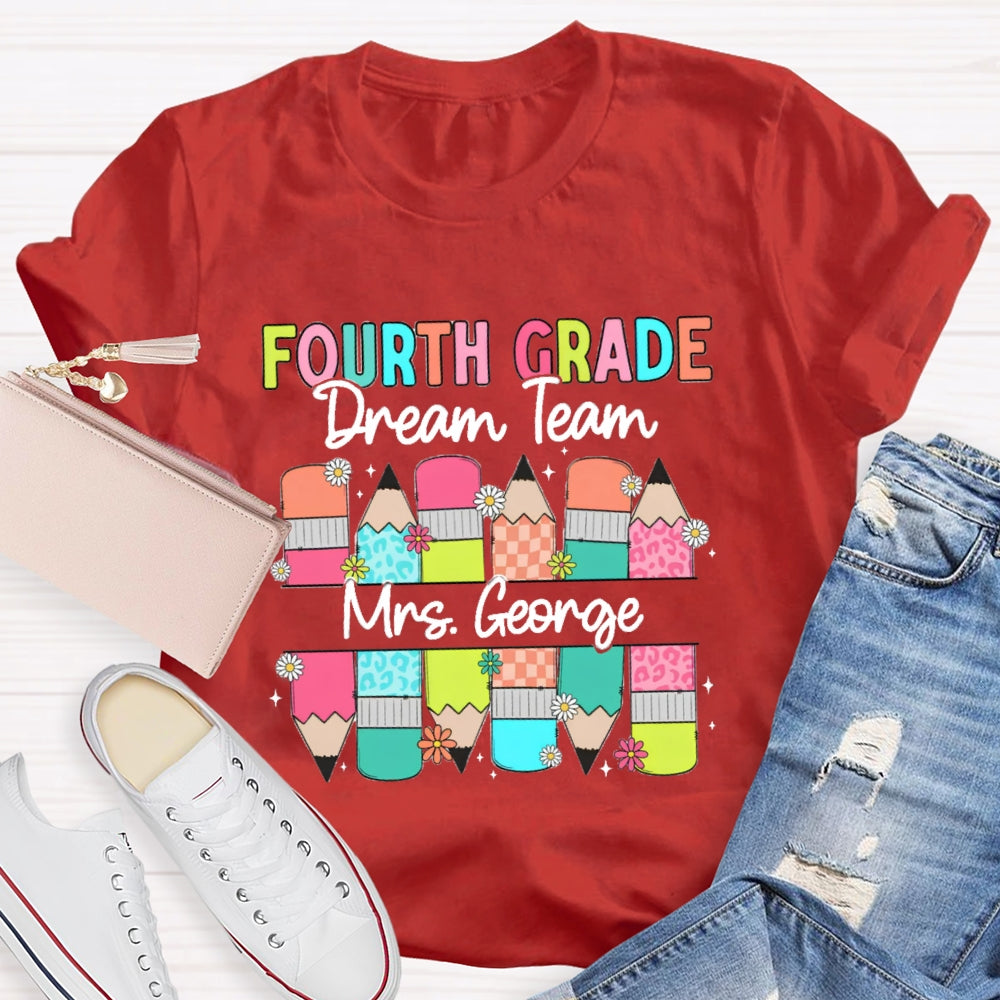 Personalized Name And Grade Fourth Grade Dream Team Colored Pencils T-shirt