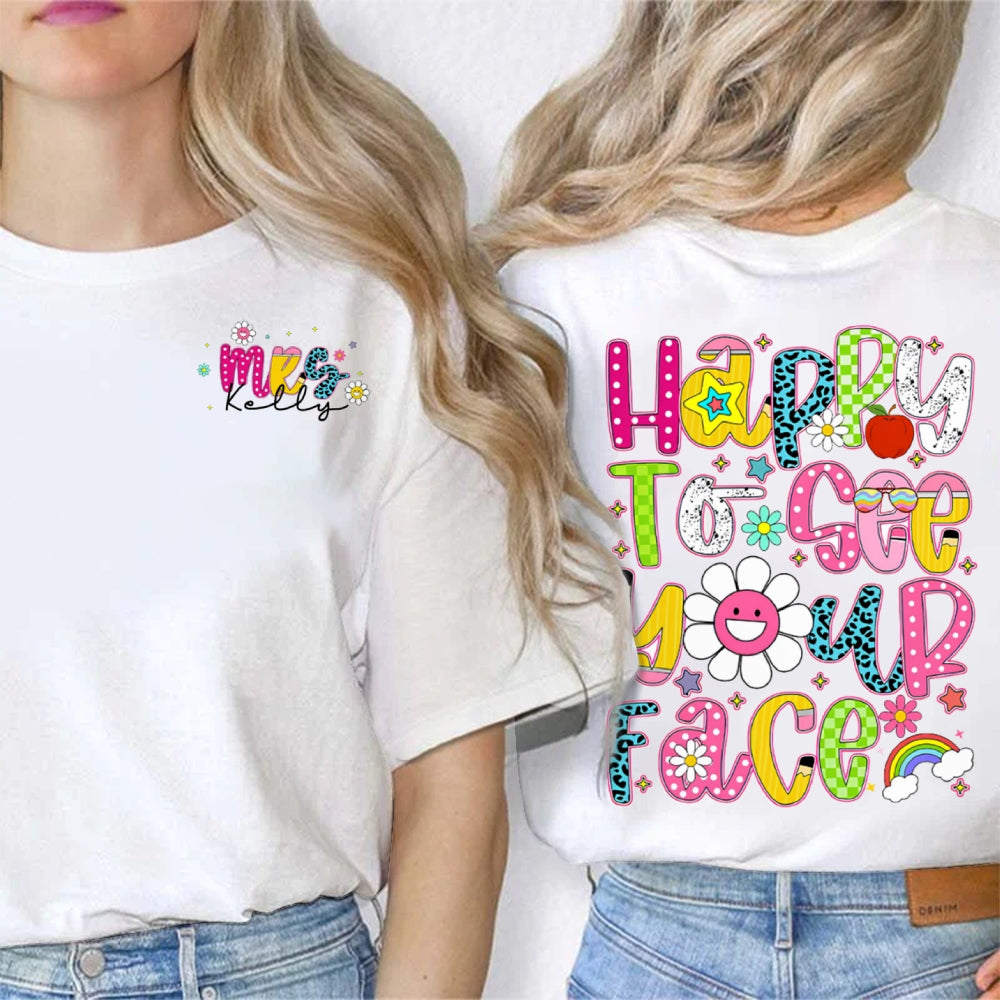 Personalized Name Happy To See Your Face Sunflower Double Printed T-shirt