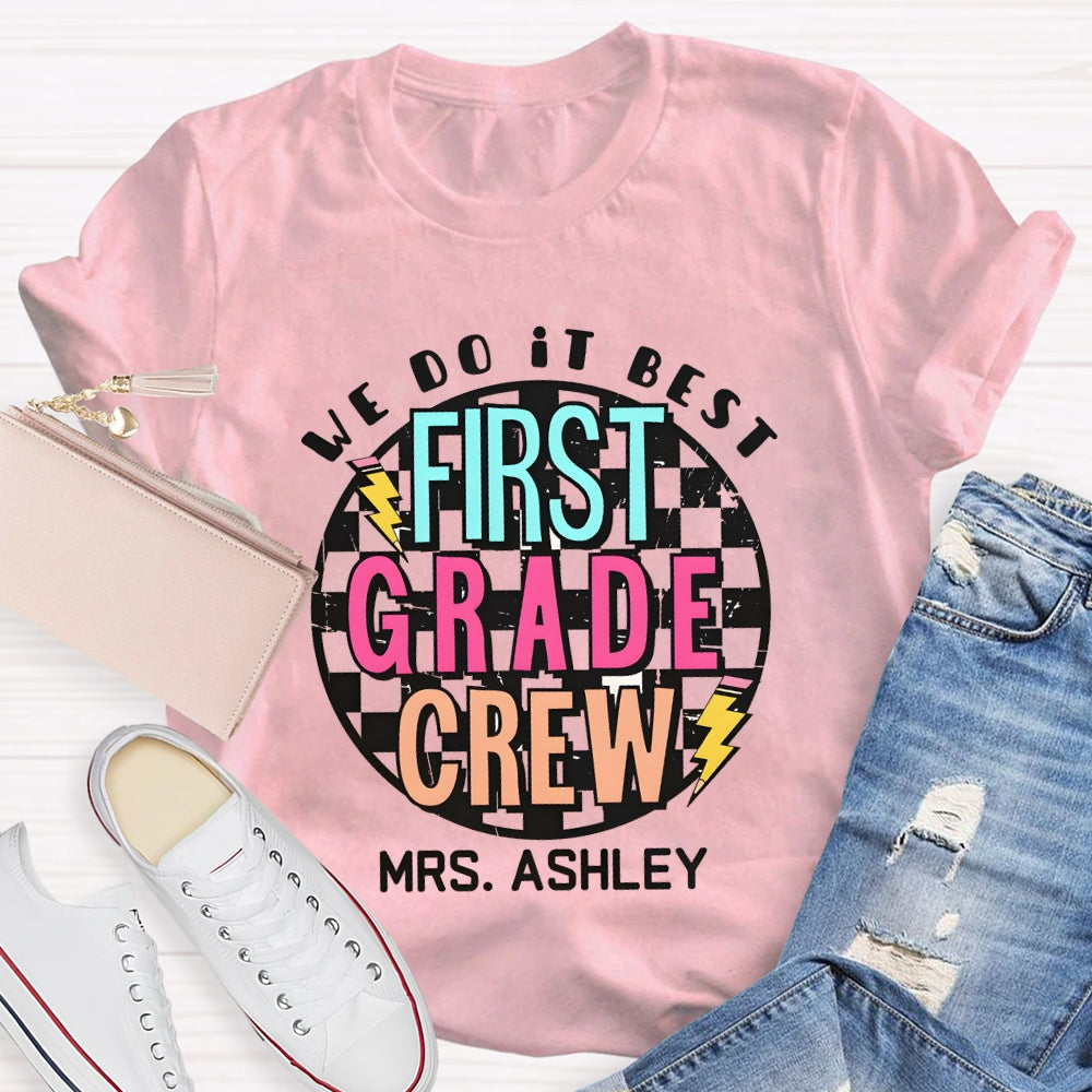 Personalized Grade And Name We Do It Best T-shirt