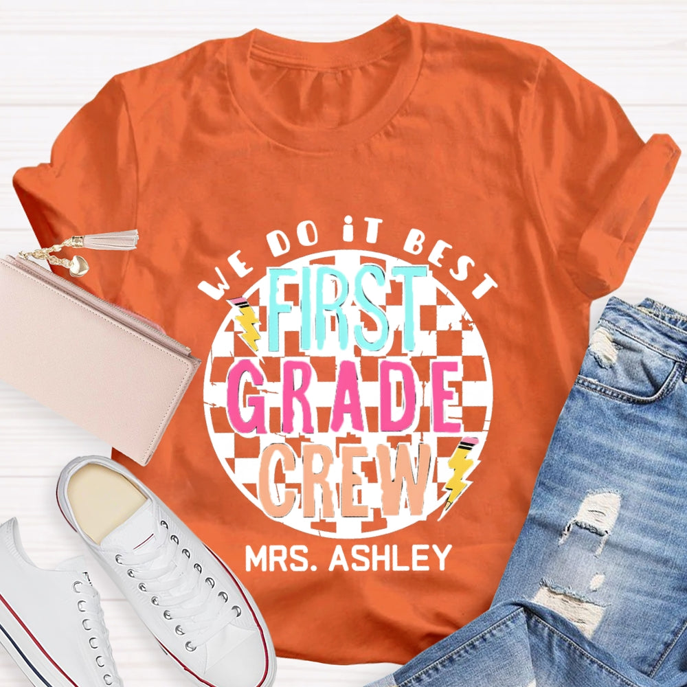 Personalized Grade And Name We Do It Best T-shirt