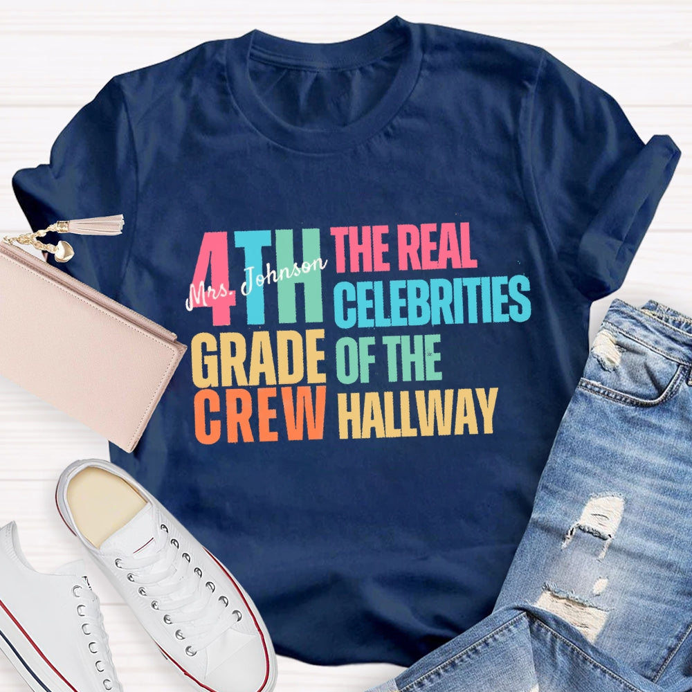 Personalized Grade And Name The Celebrities Of The Hallway T-shirt