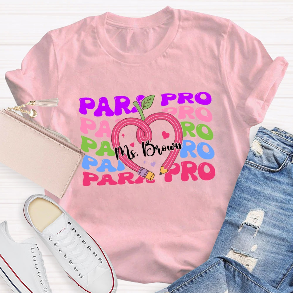 Personalized Paraprofessional Teacher Name T-shirt