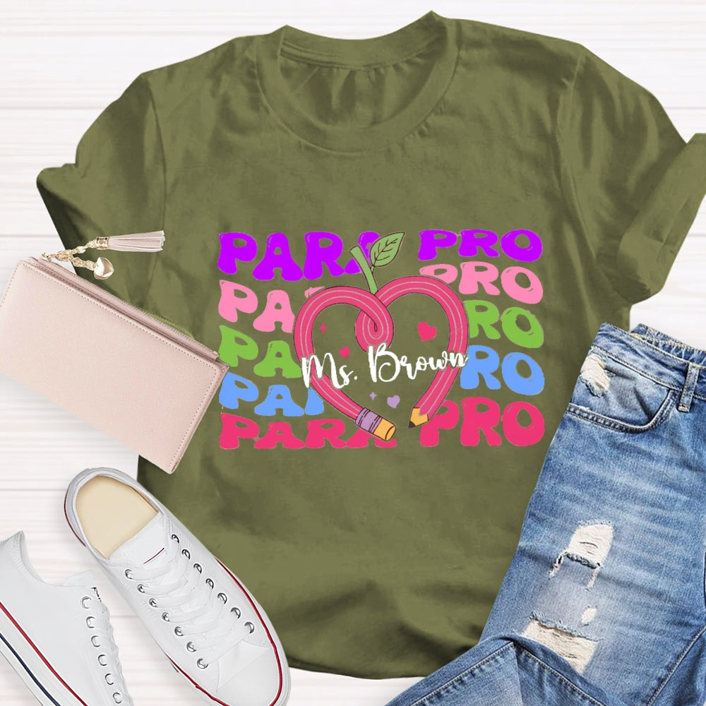 Personalized Paraprofessional Teacher Name T-shirt