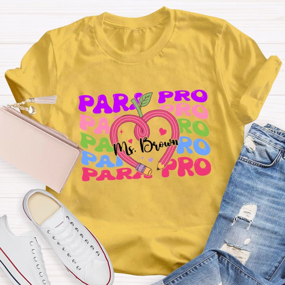 Personalized Paraprofessional Teacher Name T-shirt