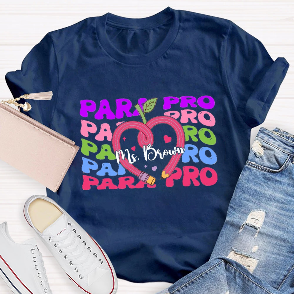 Personalized Paraprofessional Teacher Name T-shirt