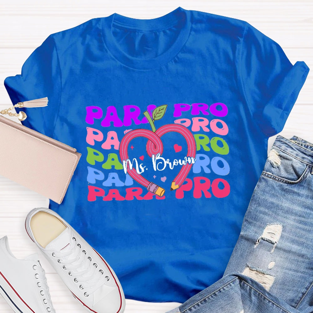 Personalized Paraprofessional Teacher Name T-shirt