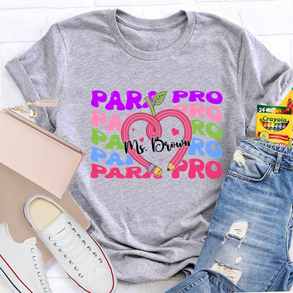 Personalized Paraprofessional Teacher Name T-shirt