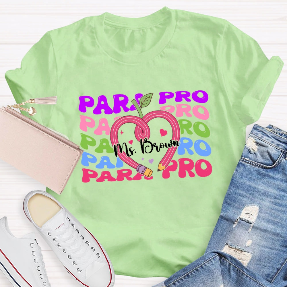 Personalized Paraprofessional Teacher Name T-shirt