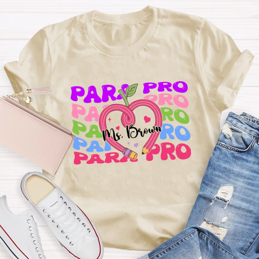 Personalized Paraprofessional Teacher Name T-shirt