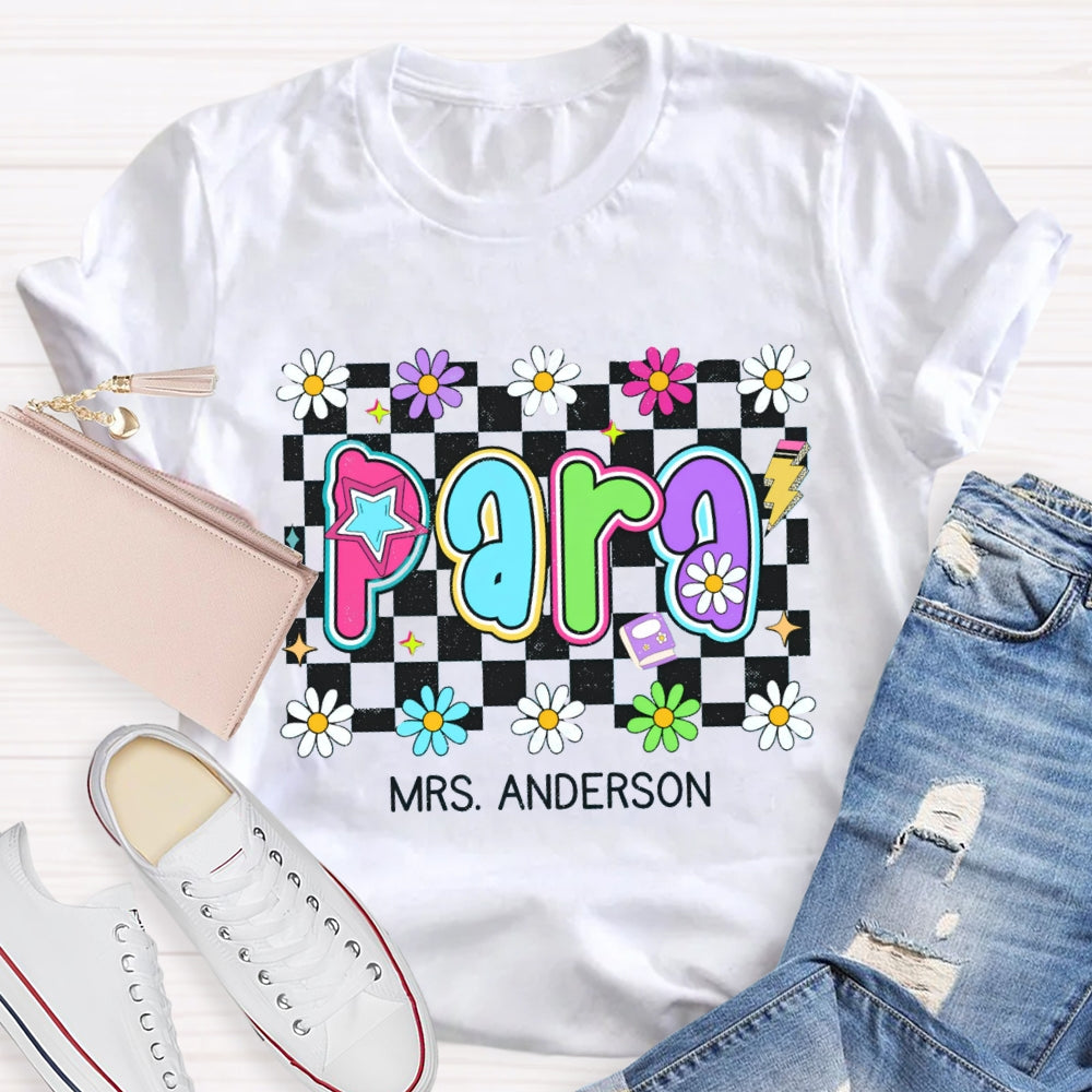Personalized Para Teacher Name Checkerboard Flower T-shirt