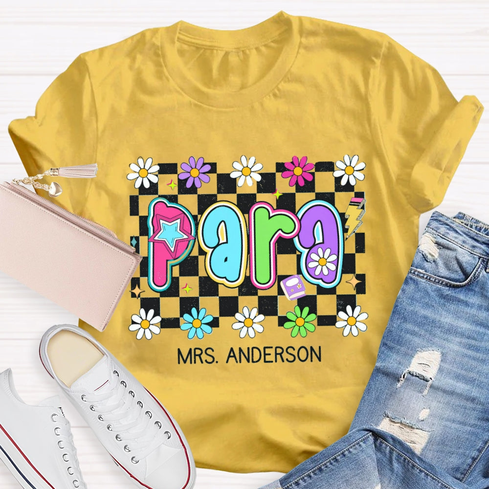 Personalized Para Teacher Name Checkerboard Flower T-shirt